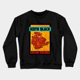 Keith Black Racing Engine 1959 Crewneck Sweatshirt